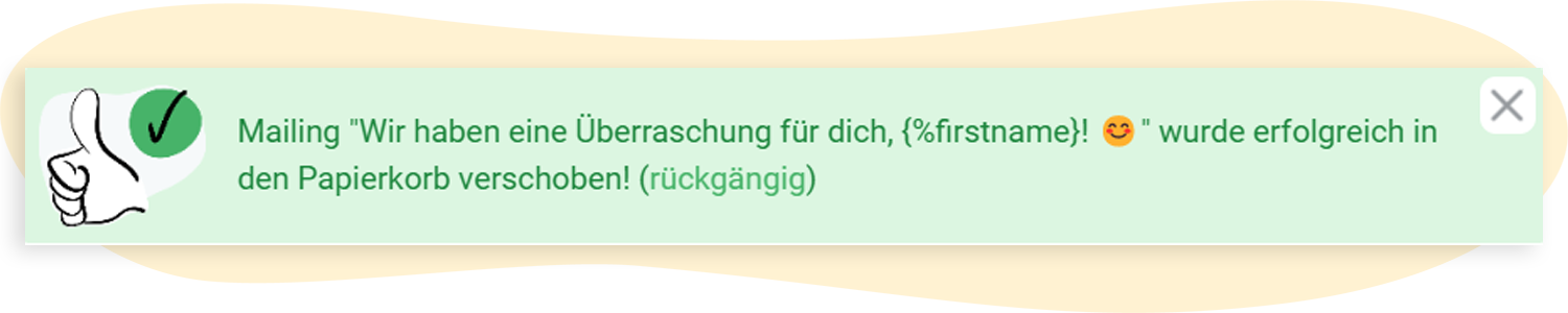 Bestätigungsmeldung, nachdem ein Entwurf gelöscht wurde