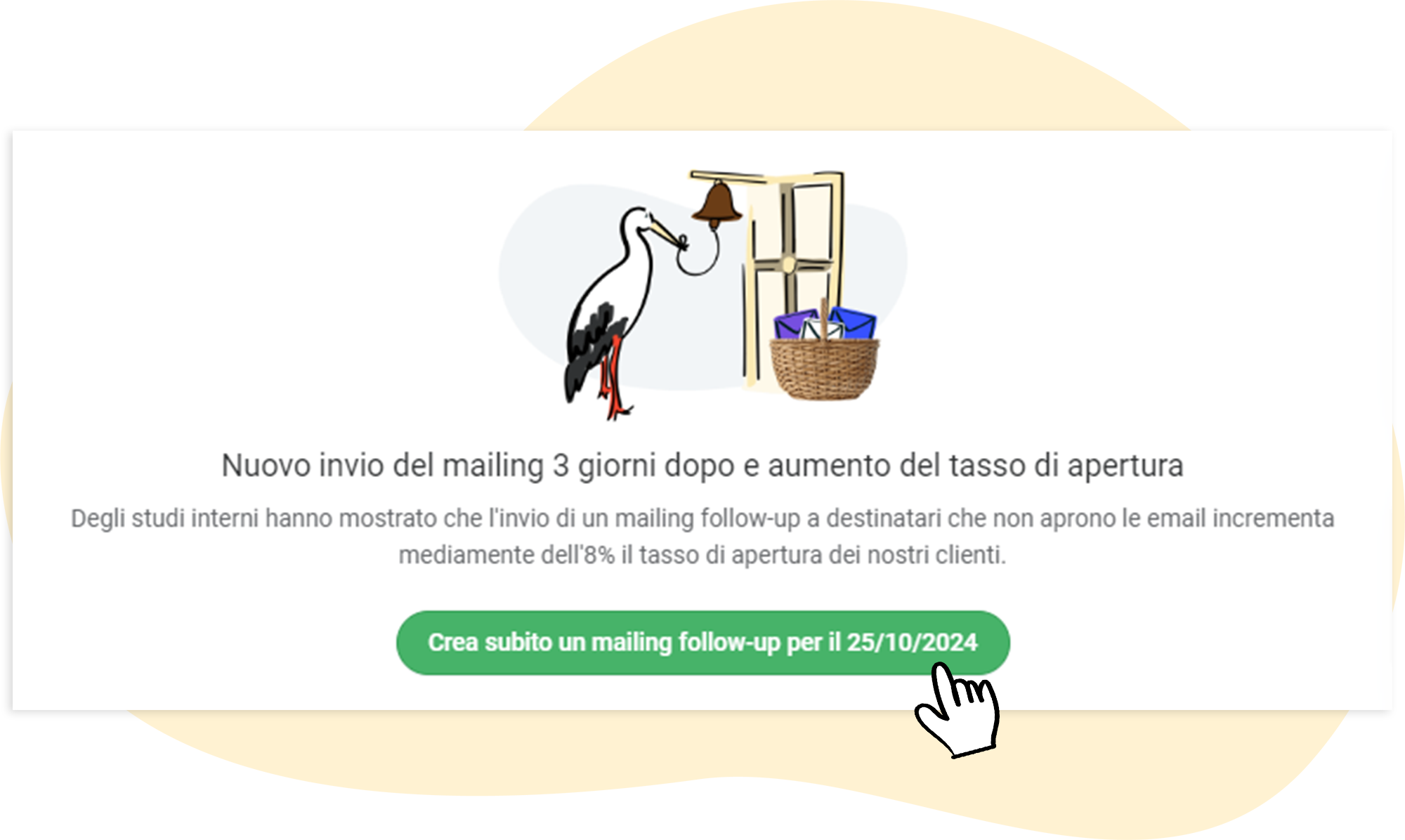 Messaggio dopo l'invio: invito a creare una follow-up email